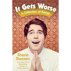 Paperback: It Gets Worse (A Collection of Essays)
